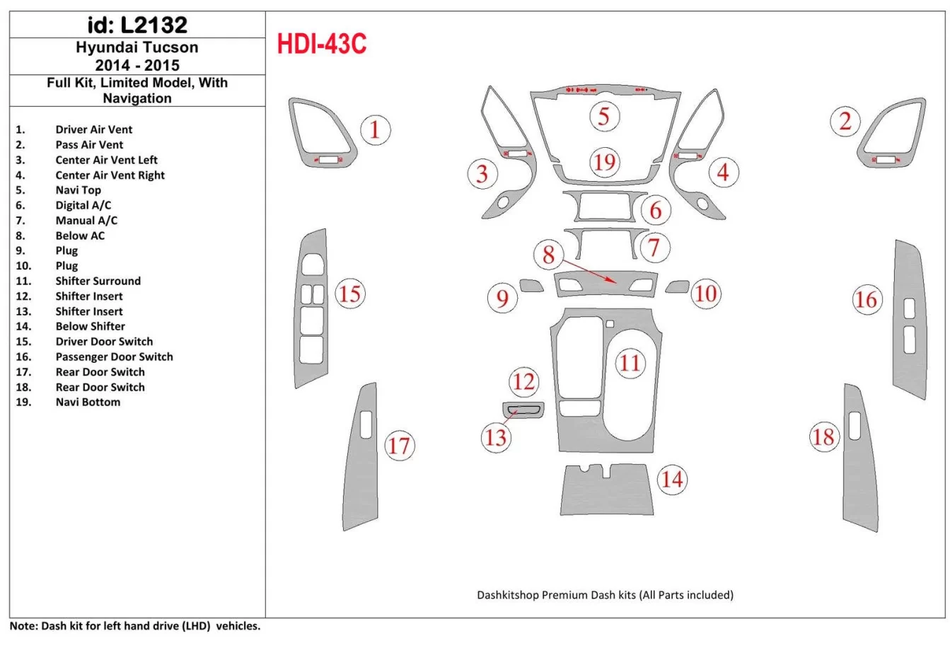 Hyundai Tucson 2014-2015 Full Set, Without NAVI, Limited Model Interior BD Dash Trim Kit - 1 - Interior Dash Trim Kit
