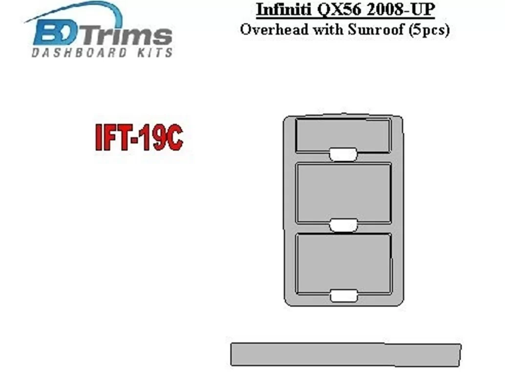 Infiniti QX56 2008-UP Overhead With Sunroof Interior BD Dash Trim Kit - 1 - Interior Dash Trim Kit