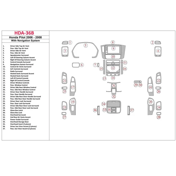 Honda Pilot 2006-2008 Full Set, With NAVI system Interior BD Dash Trim Kit