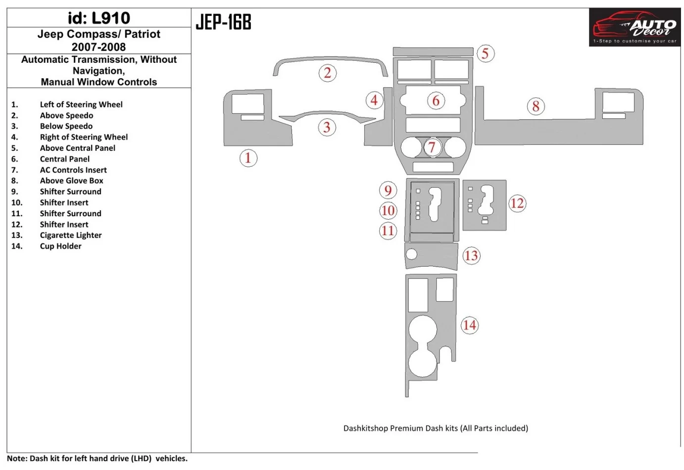Jeep Compass 2007-2008 Automatic Gear, Without NAVI, Manual Gearbox Window Controls Interior BD Dash Trim Kit - 1 - Interior Das