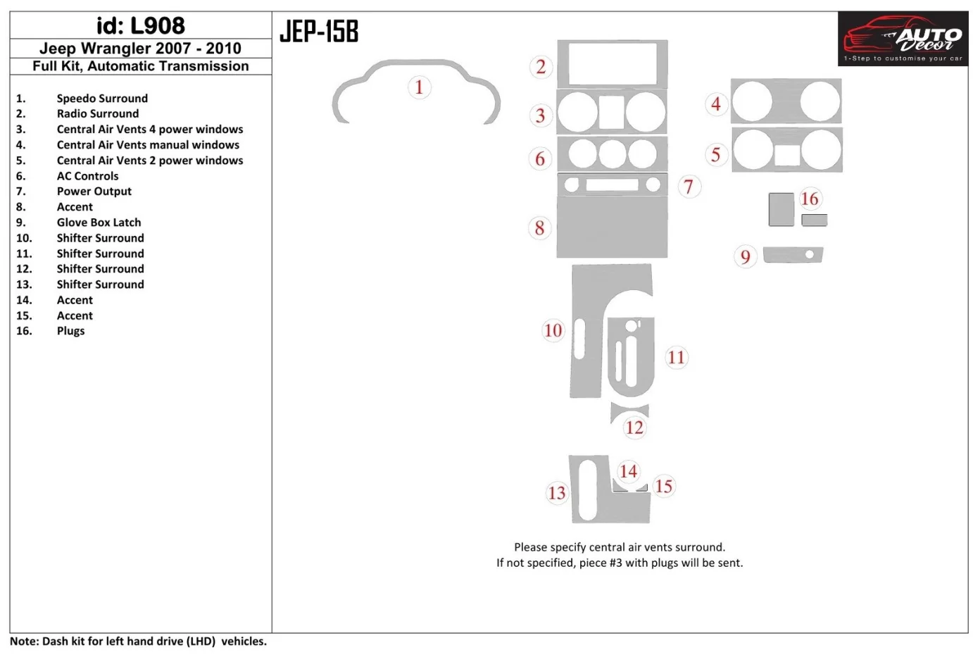 Jeep Wrangler 2007-2010 Full Set, Automatic Gear Interior BD Dash Trim Kit - 1 - Interior Dash Trim Kit