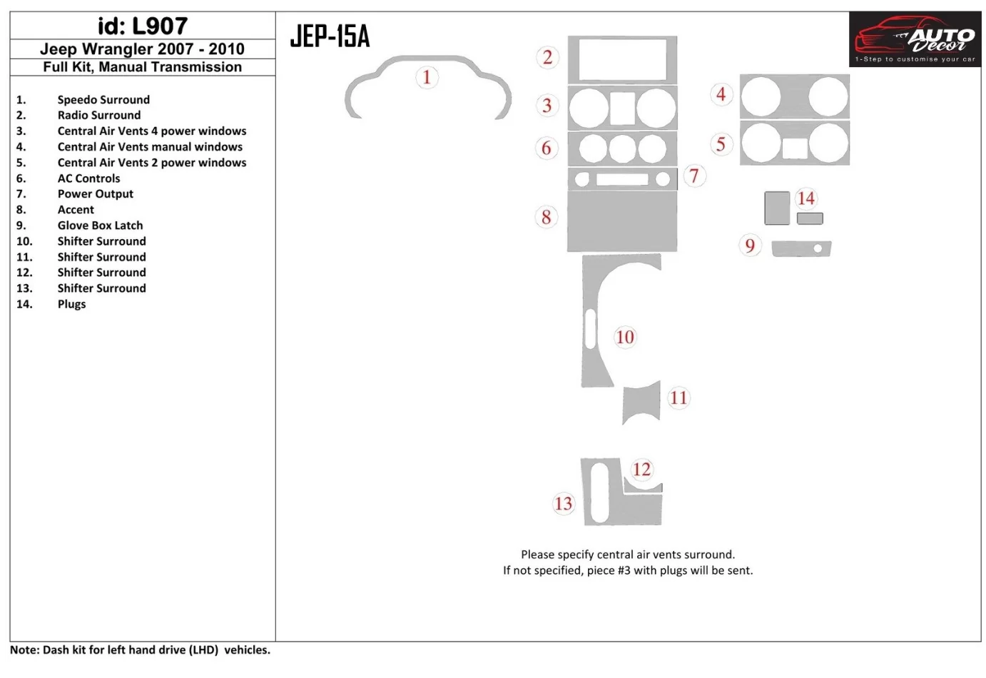 Jeep Wrangler 2007-2010 Full Set, Manual Gear Box Interior BD Dash Trim Kit - 1 - Interior Dash Trim Kit