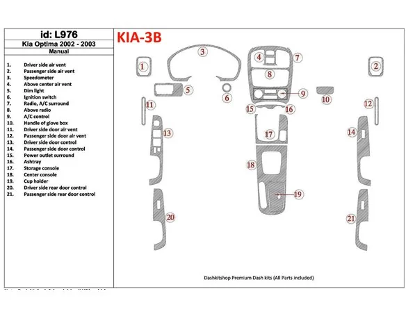 Kia Optima 2002-2003 Manual Gearbox Interior BD Dash Trim Kit - 1 - Interior Dash Trim Kit