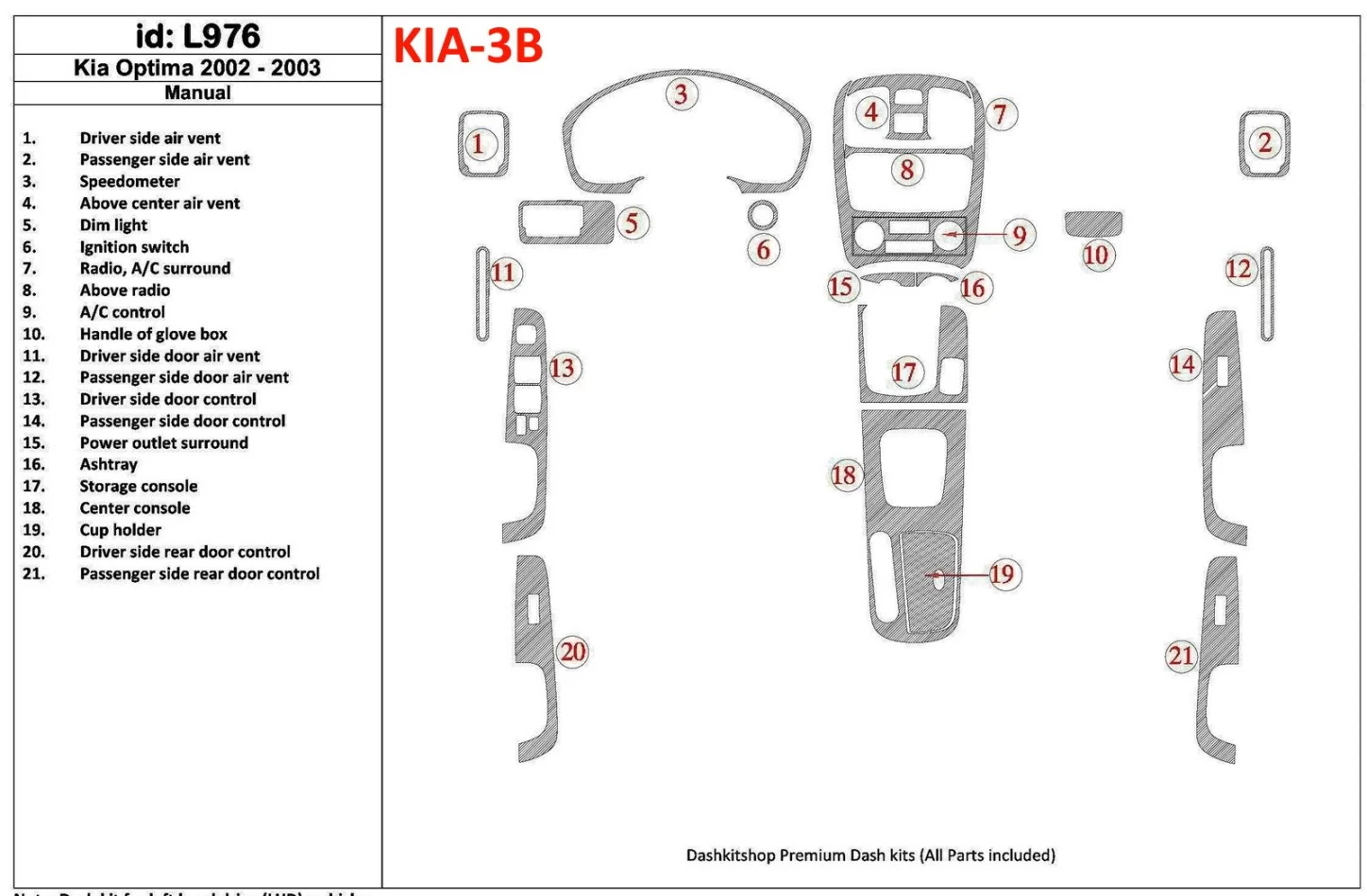 Kia Optima 2002-2003 Manual Gearbox Interior BD Dash Trim Kit - 1 - Interior Dash Trim Kit
