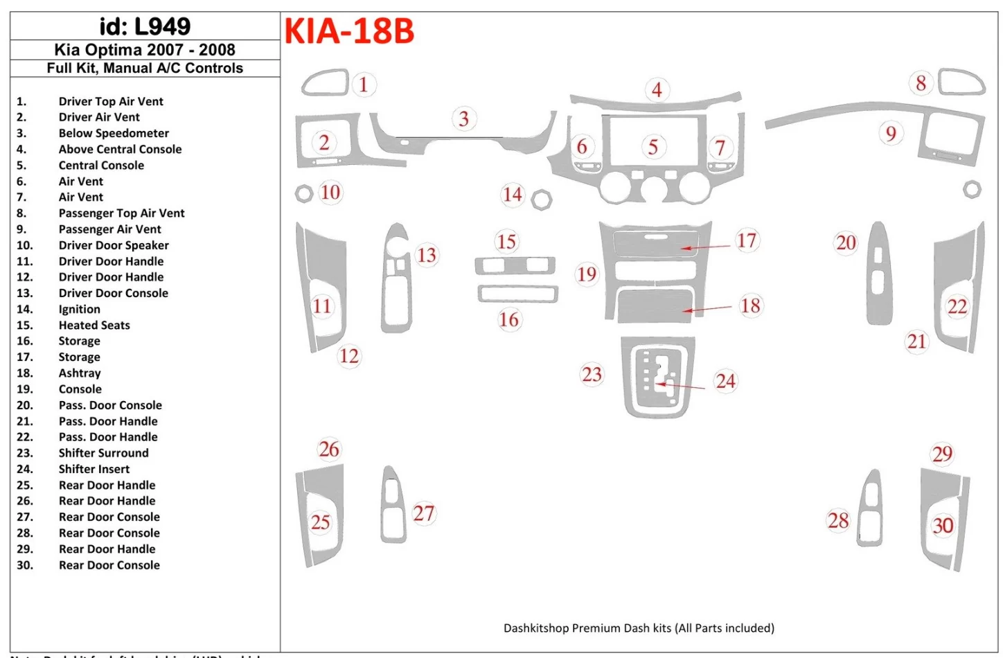 KIA Optima 2007-2008 Full Set, Manual Gearbox A/C Controls Interior BD Dash Trim Kit - 1 - Interior Dash Trim Kit