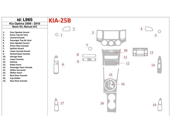 KIA Optima 2009-2010 Basic Set, Manual Gearbox AC Interior BD Dash Trim Kit - 1 - Interior Dash Trim Kit