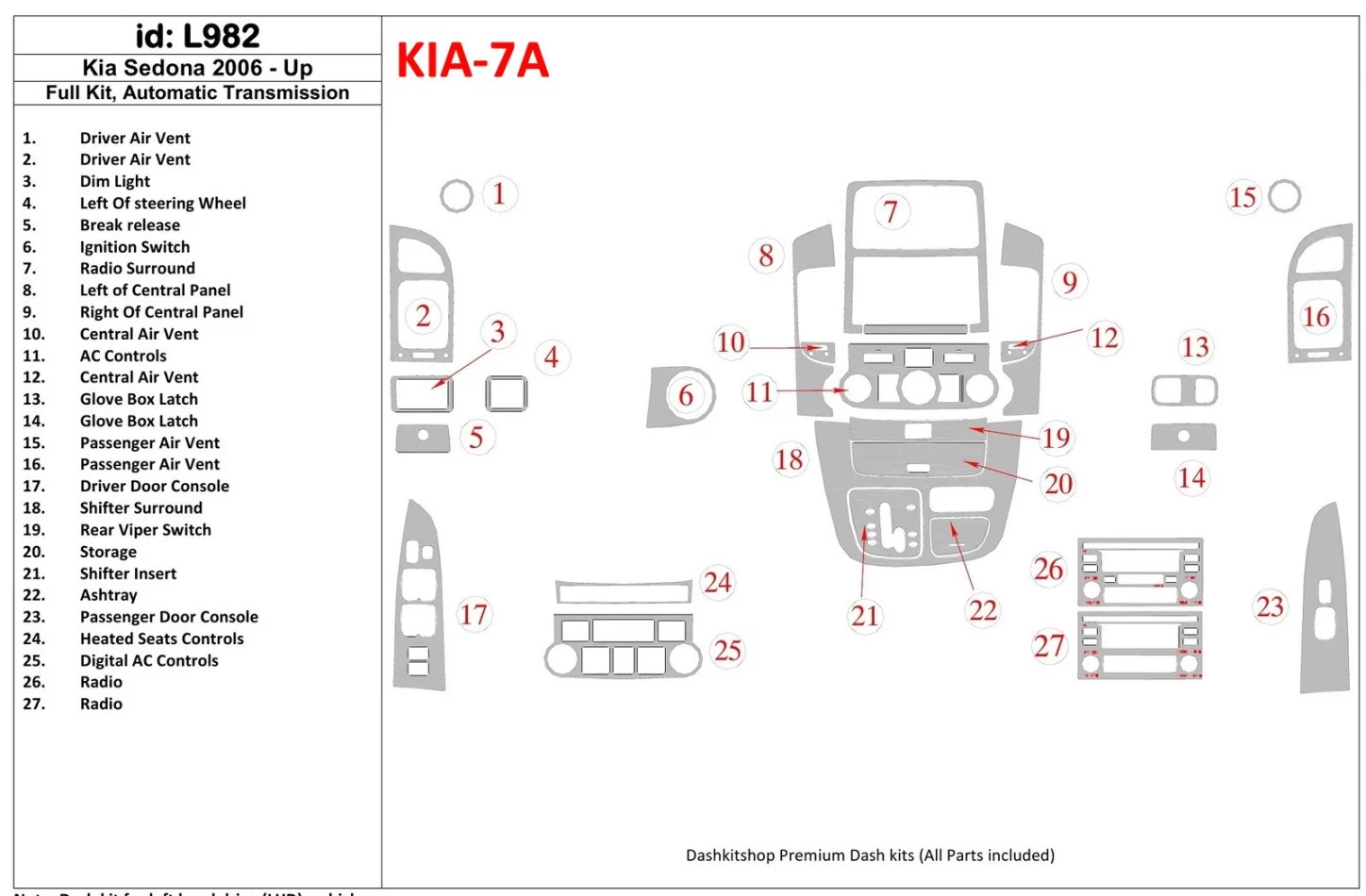 Kia Sedona 2006-UP Full Set, Automatic Gear Interior BD Dash Trim Kit - 1 - Interior Dash Trim Kit