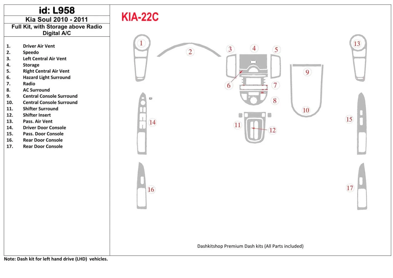 KIA Soul 2010-UP Full Set, With Storage above Radio, Automatic AC Interior BD Dash Trim Kit - 1 - Interior Dash Trim Kit