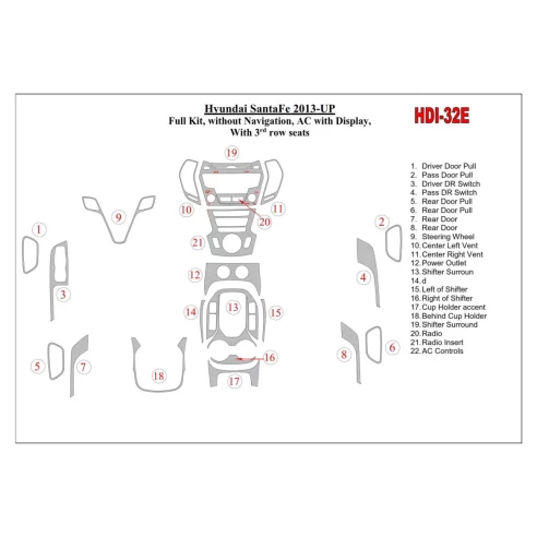 Hyundai Santa Fe 2013-UP Full Set, Without NAVI, Climate-Control With Display, With 3 row seats Interior BD Dash Trim Kit