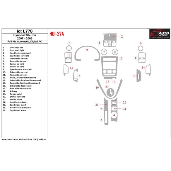 Hyundai Tiburon 2007-2008 Full Set, Automatic Gear, Automatic AC Interior BD Dash Trim Kit