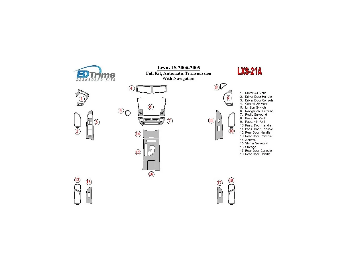 Lexus IS 2006-UP Full Set, Automatic Gear, With NAVI Interior BD Dash Trim Kit - 1 - Interior Dash Trim Kit