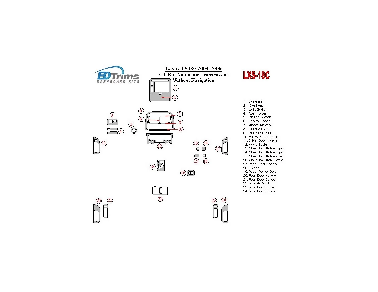 Lexus LS 2004-2006 Full Set, Automatic Gear, Without Navigation Interior BD Dash Trim Kit - 1 - Interior Dash Trim Kit