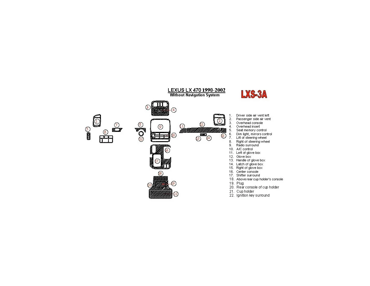 Lexus LX-470 1998-UP Without NAVI system, 22 Parts set OEM Compliance Interior BD Dash Trim Kit - 1 - Interior Dash Trim Kit