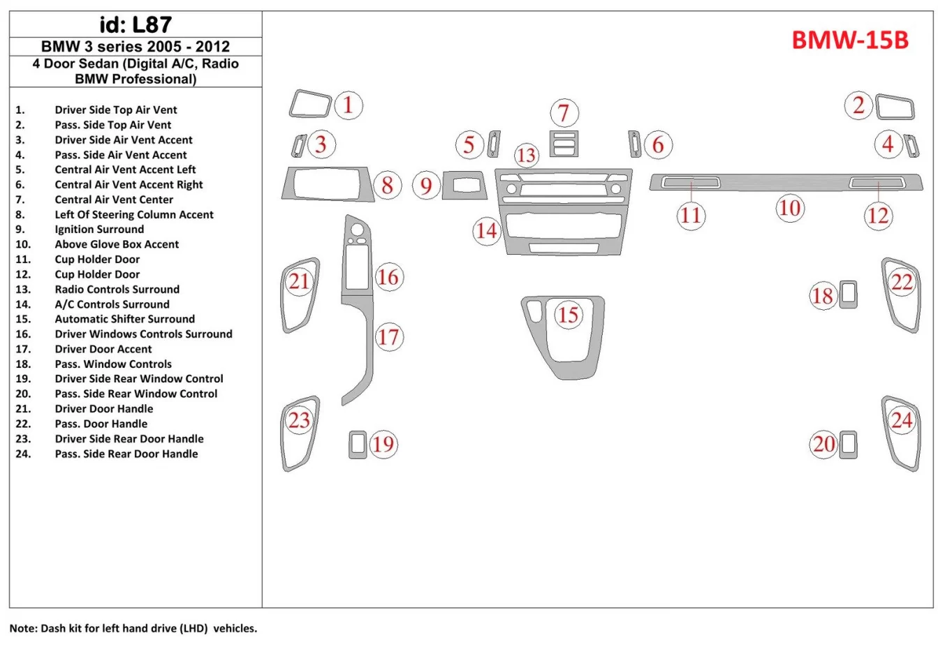 BMW 3 2005-UP 4 Doors Sedan, Without NAVI system Interior BD Dash Trim Kit - 1 - Interior Dash Trim Kit