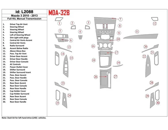 Mazda Mazda3 2010-2013 Full Set, Manual Gear Box Interior BD Dash Trim Kit - 1 - Interior Dash Trim Kit