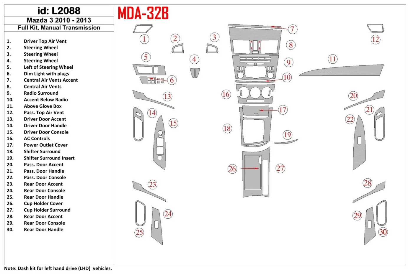 Mazda Mazda3 2010-2013 Full Set, Manual Gear Box Interior BD Dash Trim Kit - 1 - Interior Dash Trim Kit