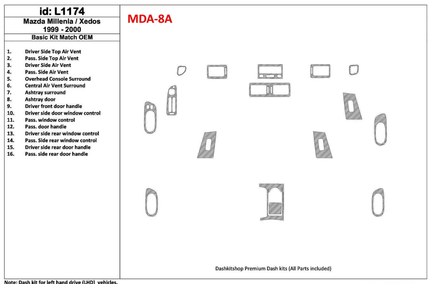 Mazda Milenia 1999-2000 Basic Set, OEM Compliance, 16 Parts set Interior BD Dash Trim Kit - 1 - Interior Dash Trim Kit