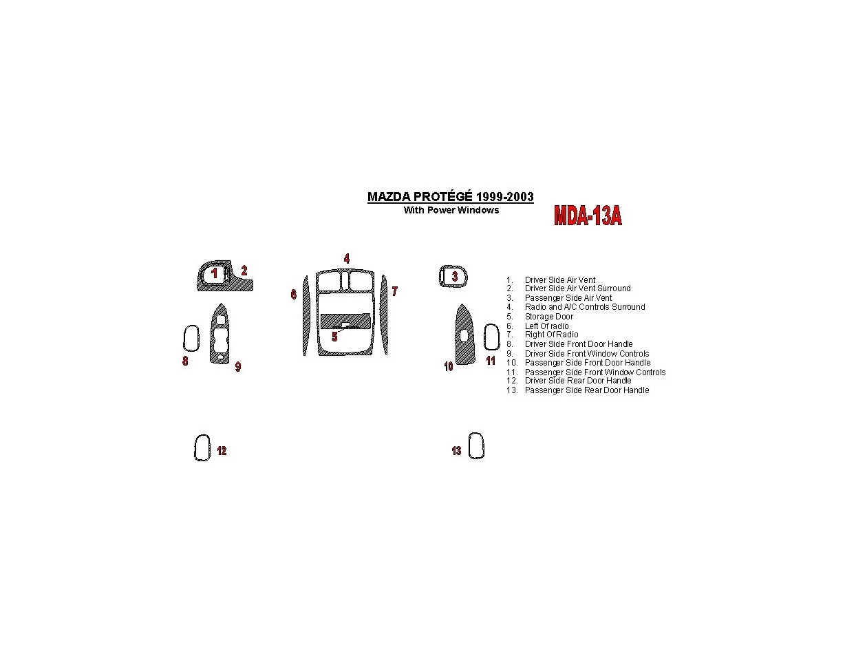 Mazda Protege 1999-UP With Power Windows 13 Parts set Interior BD Dash Trim Kit - 1 - Interior Dash Trim Kit