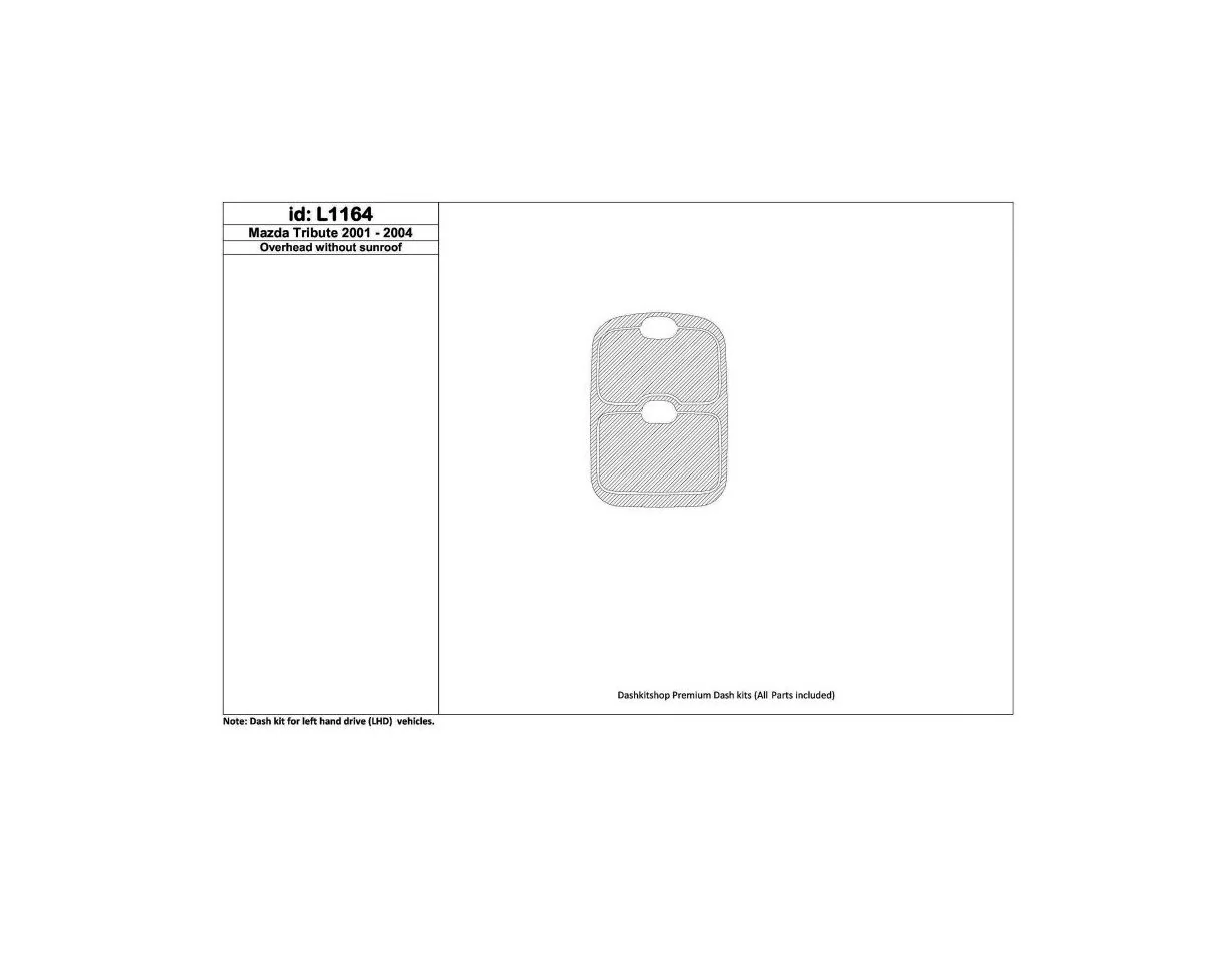 Mazda Tribute 2001-2004 Overhead Console, Without Sunroof Interior BD Dash Trim Kit - 1 - Interior Dash Trim Kit
