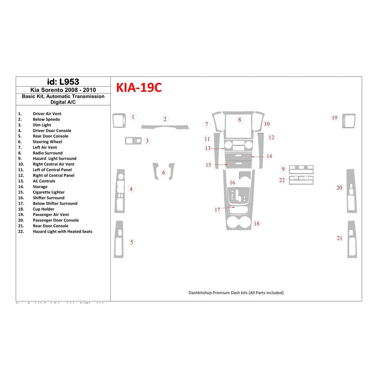 KIA Sorento 2008-2010 Basic Set, Automatic Gear, Without Heated Seats Interior BD Dash Trim Kit
