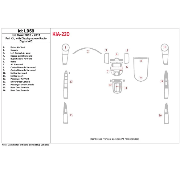 KIA Soul 2010-UP Full Set, With Display above Radio, Automatic AC Interior BD Dash Trim Kit