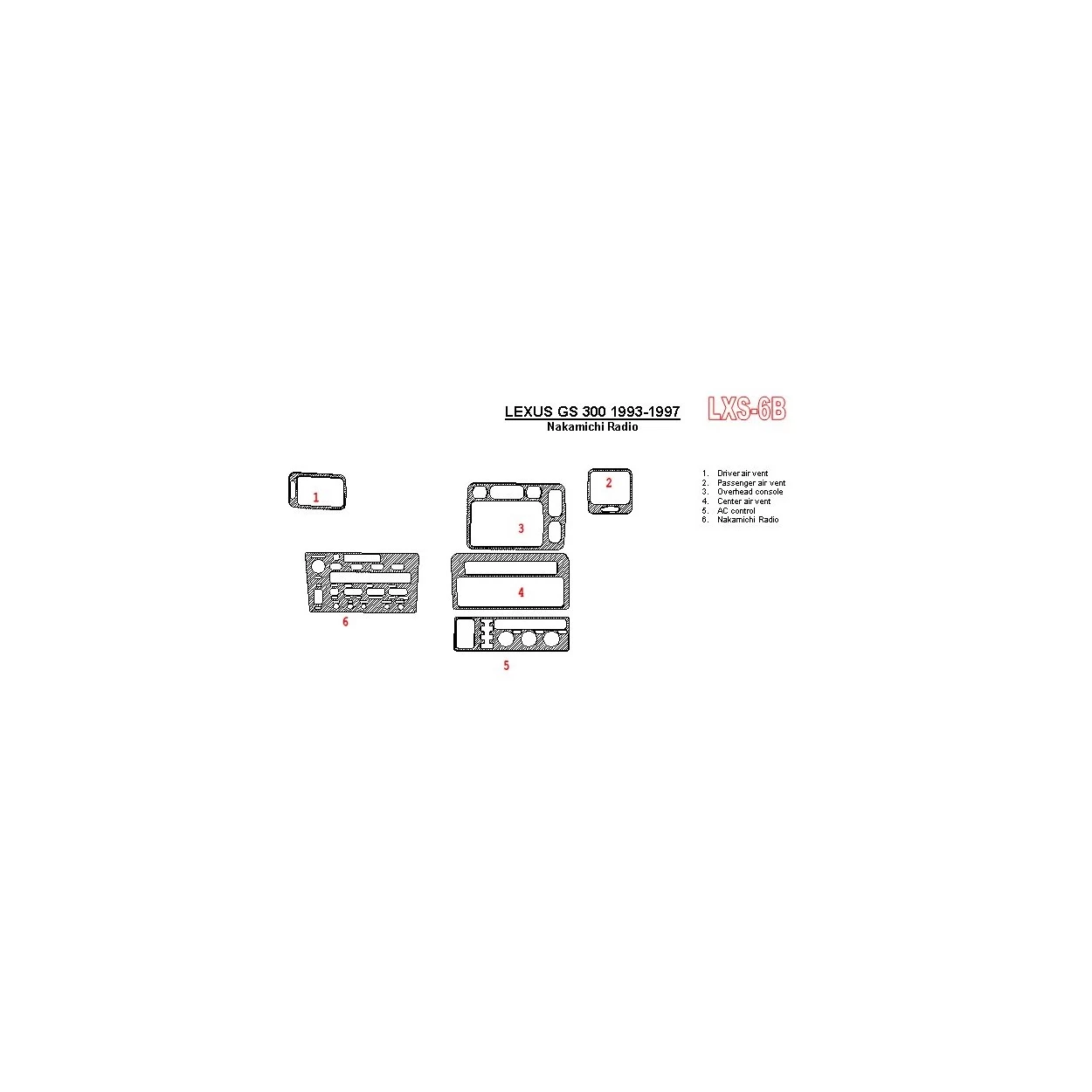 Lexus GS 1993-1997 Nakamichi Radio, OEM Compliance, 6 Parts set Interior BD Dash Trim Kit
