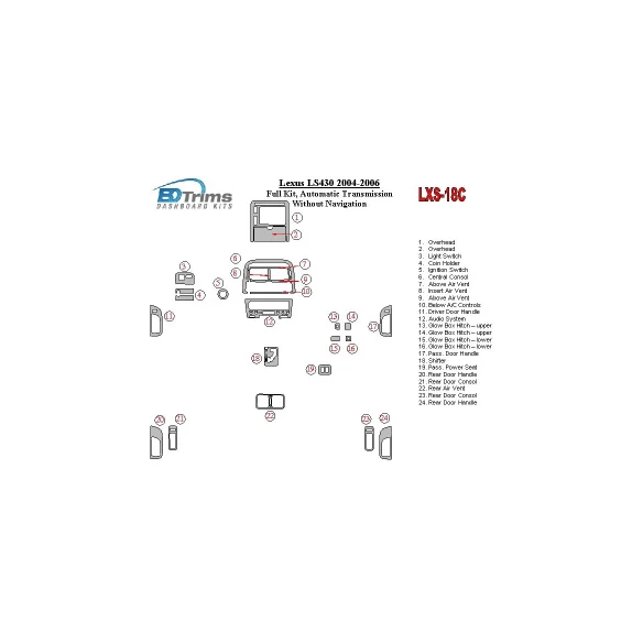 Lexus LS 2004-2006 Full Set, Automatic Gear, Without Navigation Interior BD Dash Trim Kit