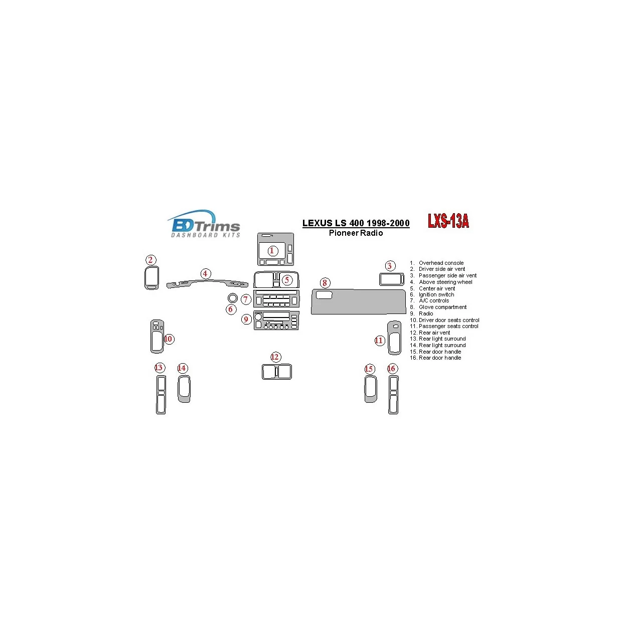 Lexus LS-400 1998-2000 Pioneer Radio, Without NAVI system, OEM Compliance Interior BD Dash Trim Kit
