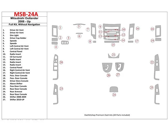 Mitsubishi Outlander 2008-UP Full Set, Without NAVI Interior BD Dash Trim Kit - 1 - Interior Dash Trim Kit