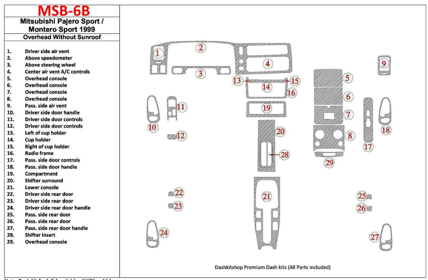 Mitsubishi Pajero Sport/Montero Sport 1998-2008 With Overhead, Without Sunroof, 29 Parts set Interior BD Dash Trim Kit - 1 - Int