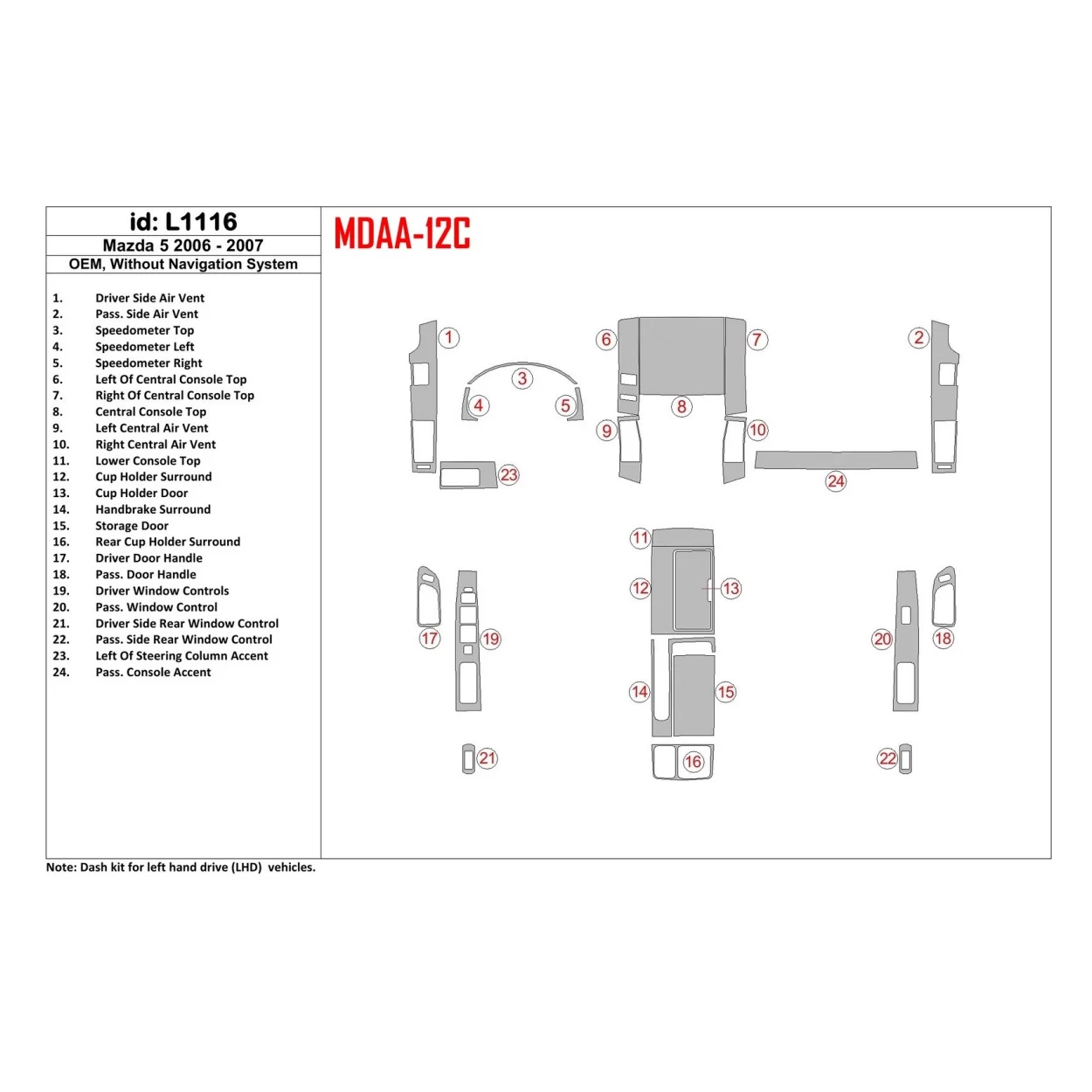 Mazda Mazda5 2006-2007 OEM, Without NAVI Interior BD Dash Trim Kit