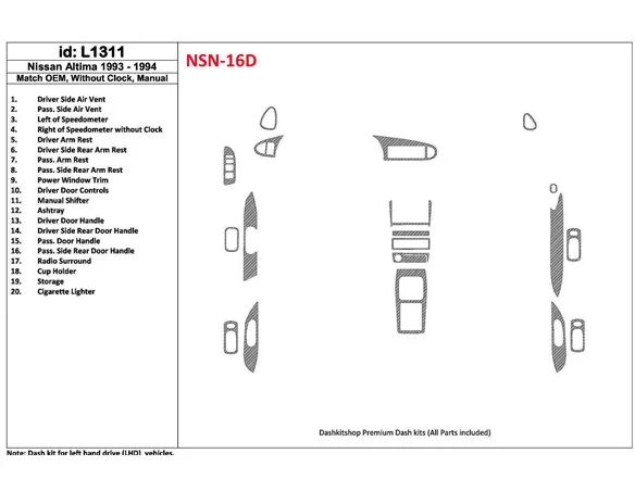 Nissan Altima 1993-1994 Manual Gearbox, Without watches, OEM Match, 19 Parts set Interior BD Dash Trim Kit - 1 - Interior Dash T