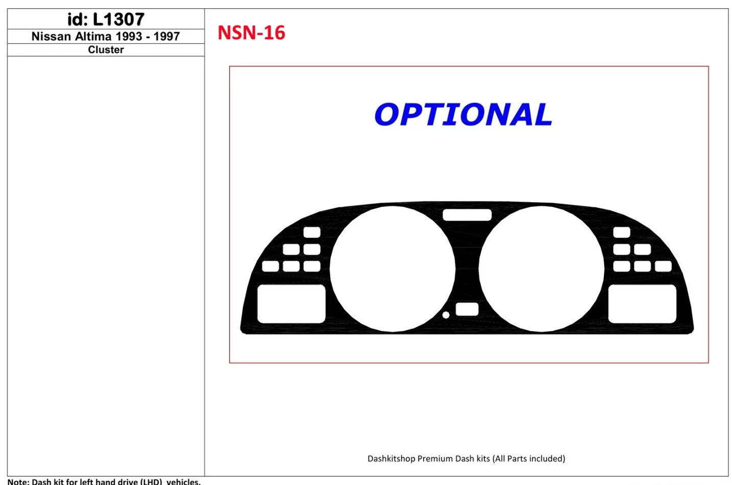 Nissan Altima 1993-1997 Cluster, 1 Parts set Interior BD Dash Trim Kit - 1 - Interior Dash Trim Kit