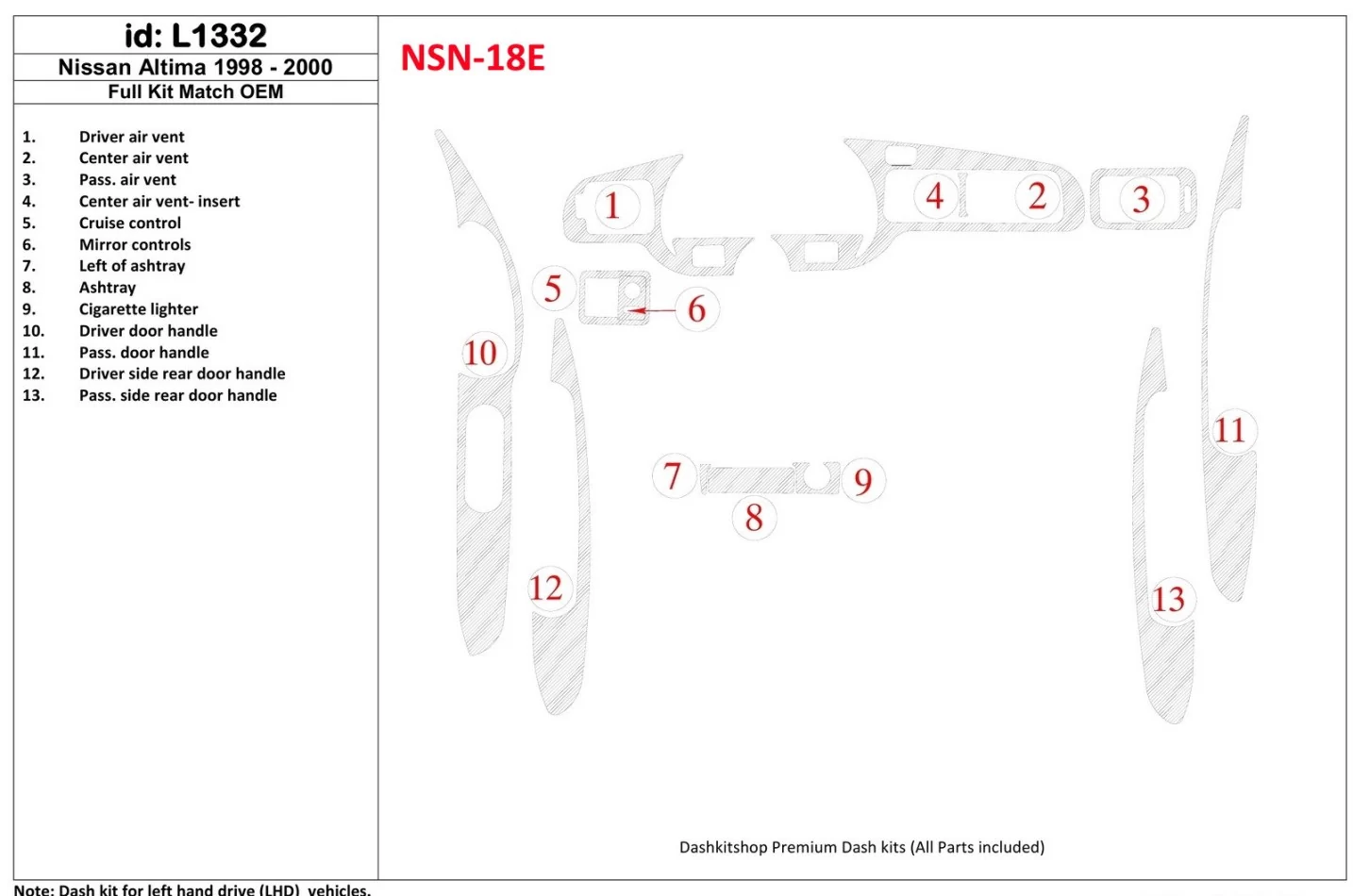 Nissan Altima 1998-2001 Full Set, OEM Compliance, 13 Parts set Interior BD Dash Trim Kit - 1 - Interior Dash Trim Kit