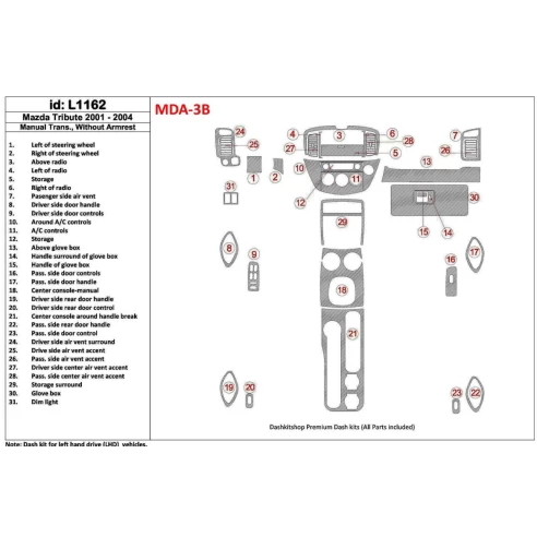 Mazda Tribute 2001-2004 Manual Gearbox , Without Armrest Console Interior BD Dash Trim Kit