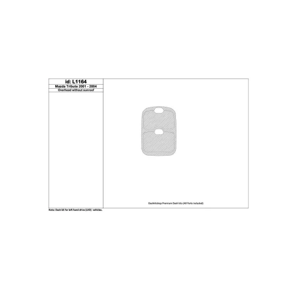 Mazda Tribute 2001-2004 Overhead Console, Without Sunroof Interior BD Dash Trim Kit