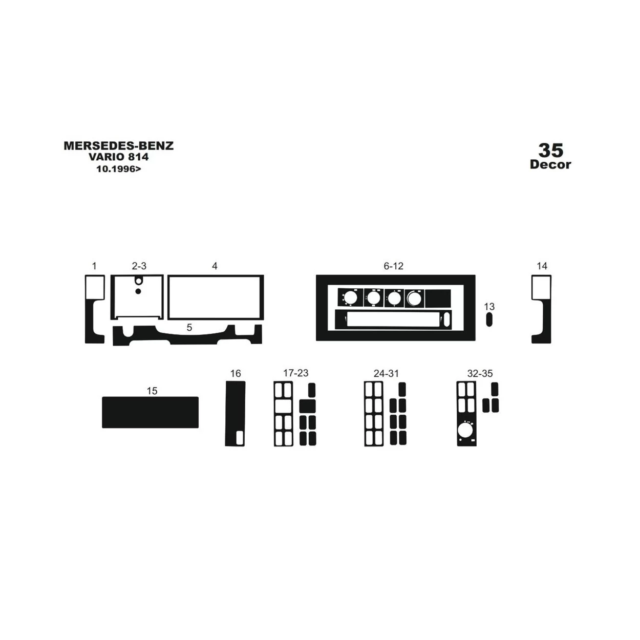 Mercedes 814 Vario 10.1996 3D Interior Dashboard Trim Kit Dash Trim Dekor 35-Parts