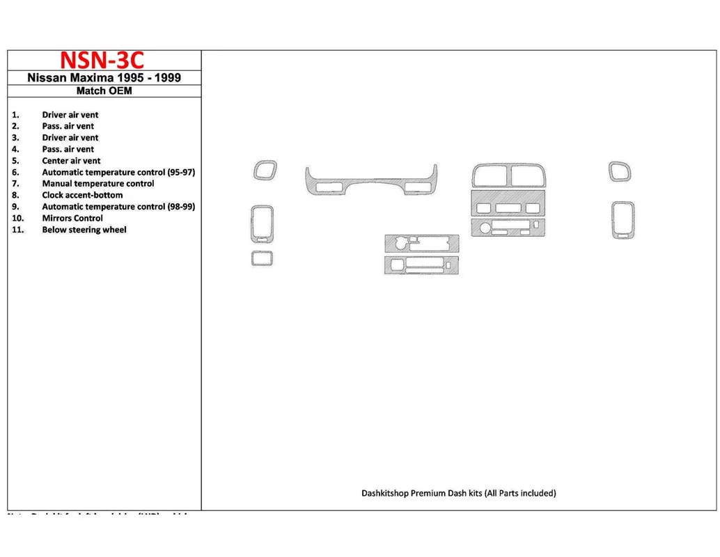 Nissan Maxima 1995-1999 OEM Compliance, 12 Parts set Interior BD Dash Trim Kit - 1 - Interior Dash Trim Kit