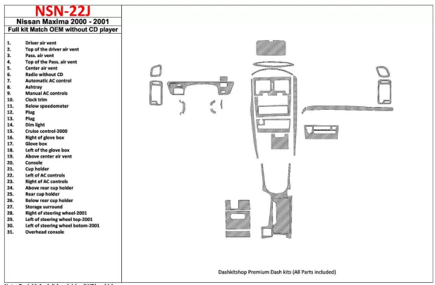 Nissan Maxima 2000-2001 Full Set, Automatic Gearbox, Radio Without CD Player, OEM Compliance, 30 Parts set Interior BD Dash Trim