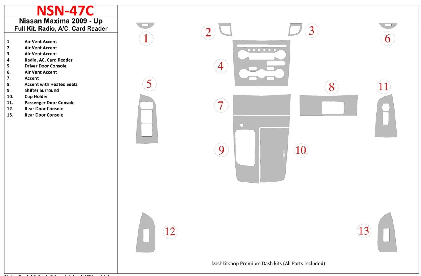 Nissan Maxima 2009-UP Full Set, Radio, A/C, Card Reader Interior BD Dash Trim Kit - 1 - Interior Dash Trim Kit