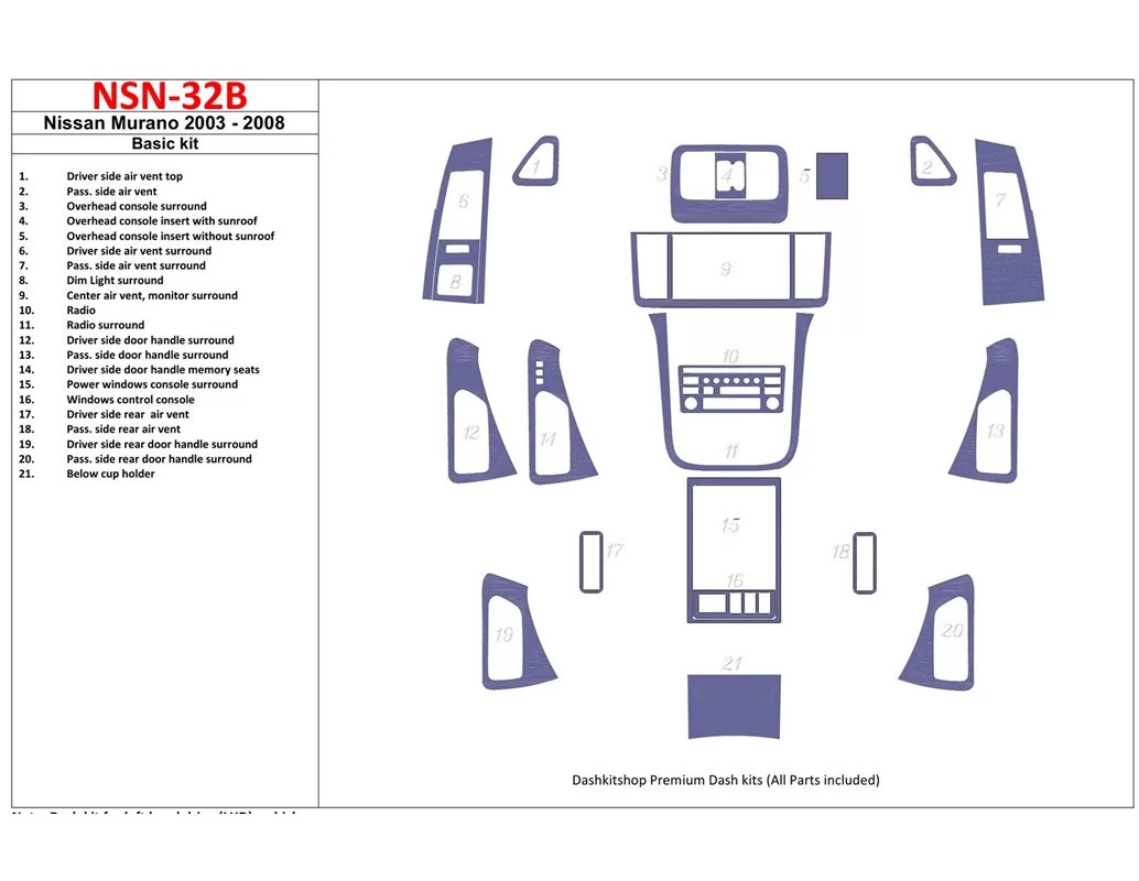Nissan Murano 2003-2008 Basic Set Interior BD Dash Trim Kit - 1 - Interior Dash Trim Kit