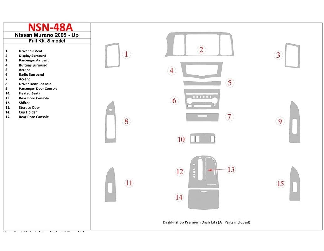 Nissan Murano 2009-UP Full Set, S model Interior BD Dash Trim Kit - 1 - Interior Dash Trim Kit