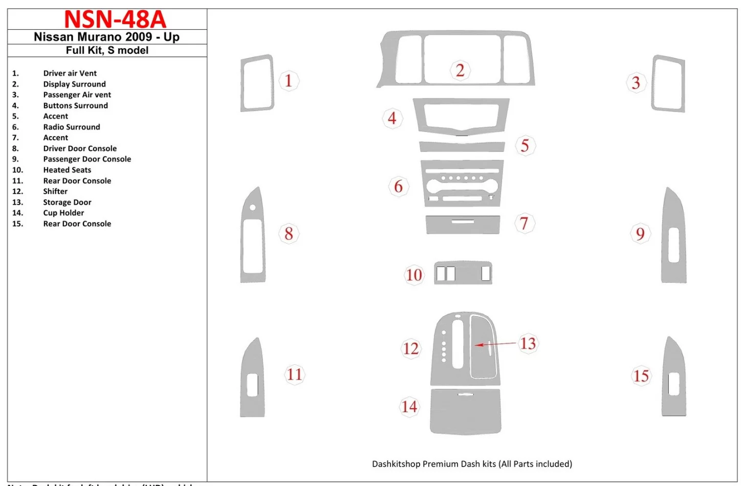 Nissan Murano 2009-UP Full Set, S model Interior BD Dash Trim Kit - 1 - Interior Dash Trim Kit