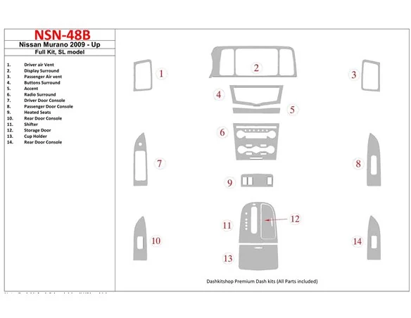 Nissan Murano 2009-UP Full Set, SL model Interior BD Dash Trim Kit - 1 - Interior Dash Trim Kit