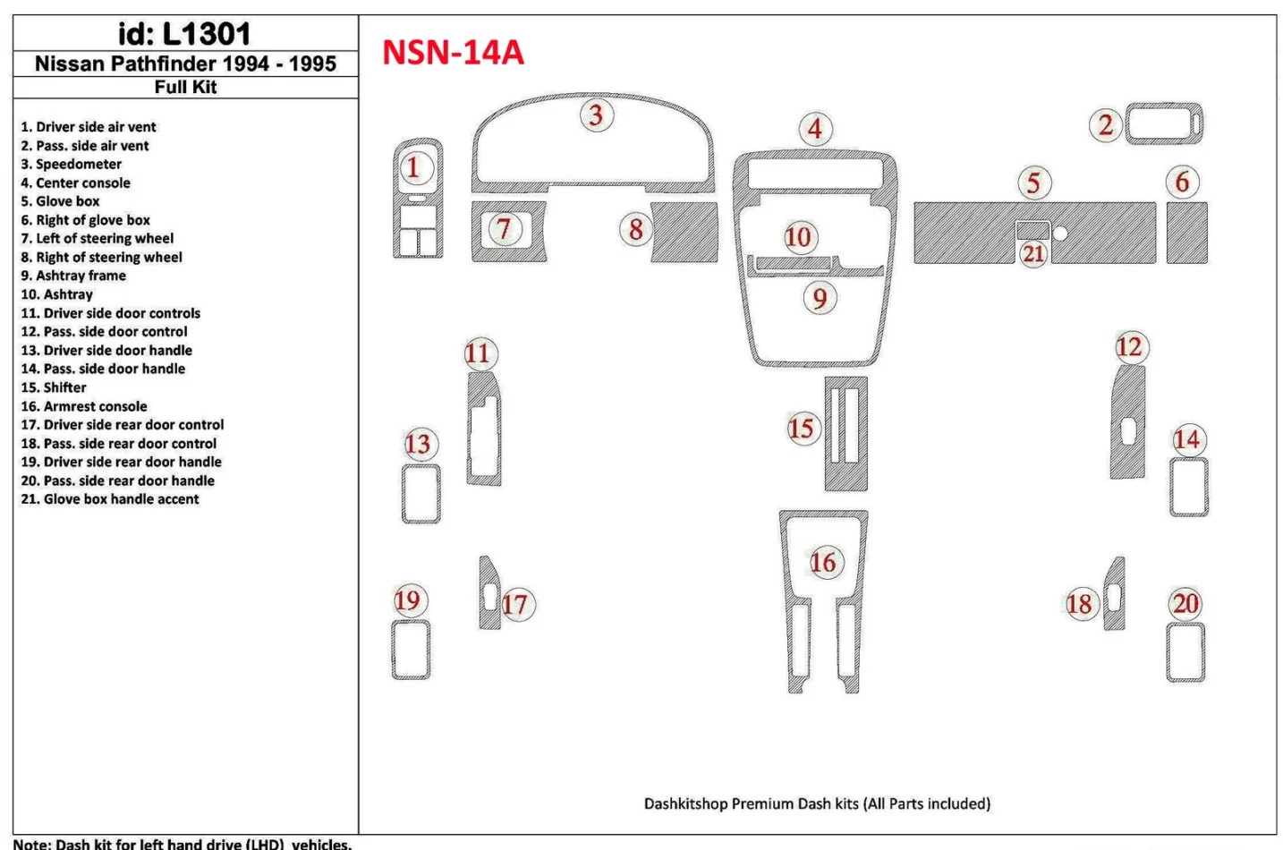 Nissan Pathfinder 1994-1995 Full Set, 21 Parts set Interior BD Dash Trim Kit - 1 - Interior Dash Trim Kit
