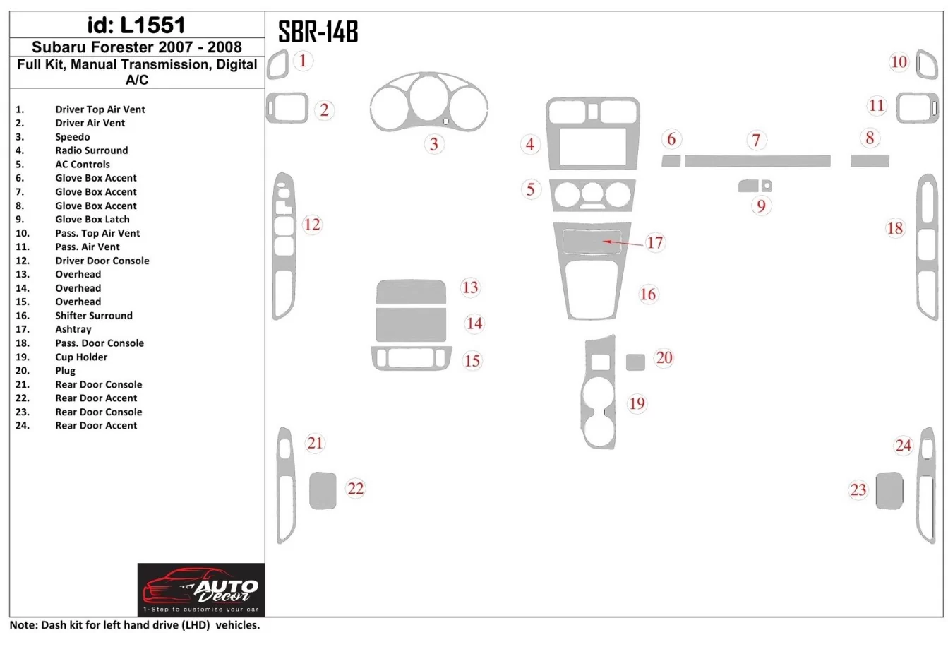 Subaru Forester 2007-2008 Full Set, Automatic Gear, Manual Gearbox AC Interior BD Dash Trim Kit - 1 - Interior Dash Trim Kit