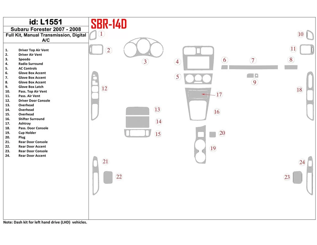 Subaru Forester 2007-2008 Full Set, Manual Gear Box, Automatic AC Interior BD Dash Trim Kit - 1 - Interior Dash Trim Kit