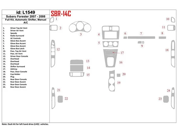 Subaru Forester 2007-2008 Full Set, Manual Gear Box, Manual Gearbox AC Interior BD Dash Trim Kit - 1 - Interior Dash Trim Kit
