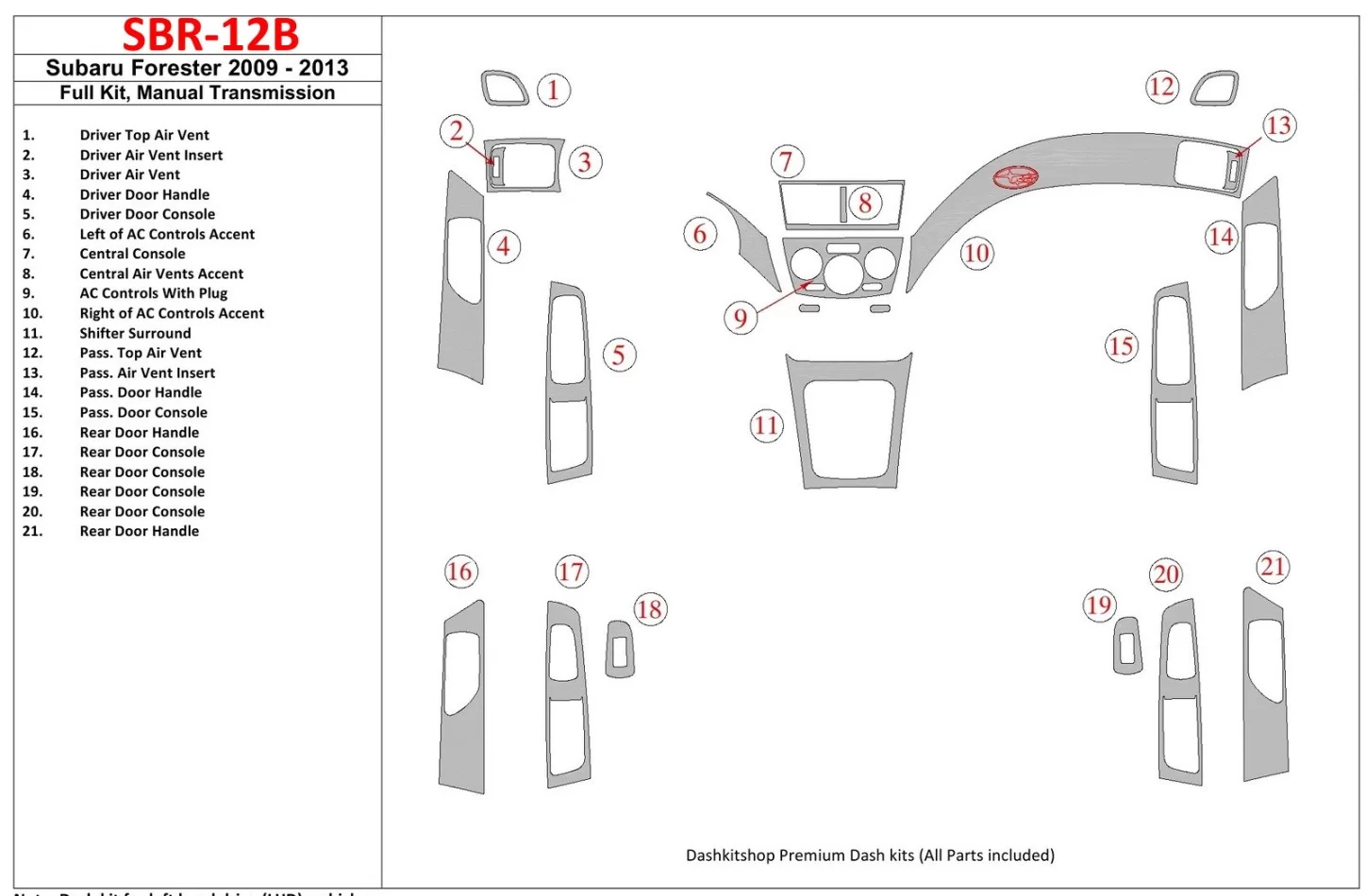 Subaru Forester 2009-UP Full Set, Manual Gear Box Interior BD Dash Trim Kit - 1 - Interior Dash Trim Kit
