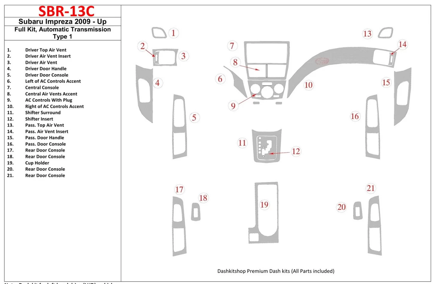 Subaru Impreza 2009-UP Full Set, Automatic Gear Type 1 Interior BD Dash Trim Kit - 1 - Interior Dash Trim Kit